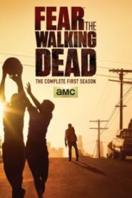 Бойтесь ходячих мертвецов 1 сезон смотреть онлайн